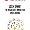 Josh Snow – The Influencer Marketing Masterclass