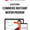 Justin Cener – eCommerce Bootcamp Mentor Program