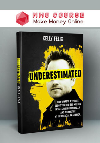 Kelly Felix – Underestimated