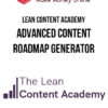 Lean Content Academy – Advanced Content Roadmap Generator