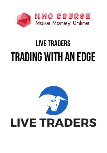 Live Traders – Trading With An Edge