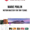 Marie Poulin – Notion Mastery For Tiny Teams