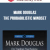 Mark Douglas - The Probabilistic Mindset (Simpler Trading)