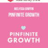 Melyssa Griffin – Pinfinite Growth