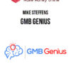 Mike Steffens – GMB Genius
