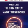 Nabeel Azeez – The Dirty Content Marketing Workshop