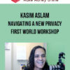 Kasim Aslam – Navigating a New Privacy First World Workshop