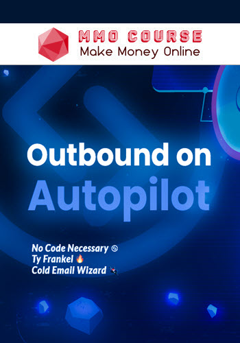 Nick Abraham – Outbound on Autopilot