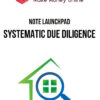 Note Launchpad – Systematic Due Diligence