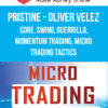 Pristine – Oliver Velez – Core, Swing, Guerrilla, Momentum Trading, Micro Trading Tactics