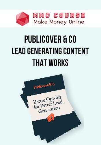 Publicover & Co – Lead Generating Content that Works