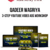 Qadeer Wagriya – 3-Step YouTube Video Ads Workshop