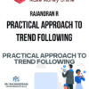 Rajandran R – Practical Approach to Trend Following