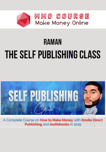 Raman – The Self Publishing Class
