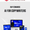 Ray Edwards – AI for Copywriters