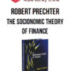 Robert Prechter – The Socionomic Theory of Finance