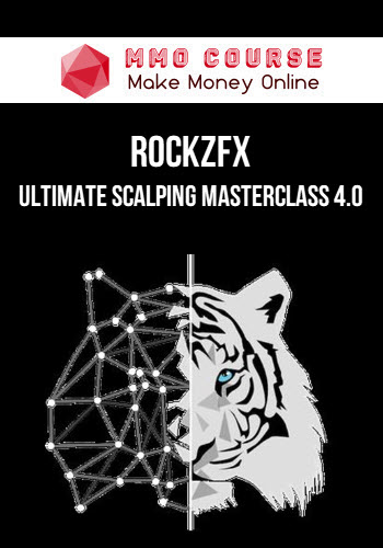 RockzFX – Ultimate Scalping Masterclass 4.0