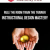 Rule the Room Train the Trainer – Instructional Design Mastery