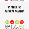 Ryan Deiss – Native Ad Academy