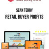 Sean Terry – Retail Buyer Profits