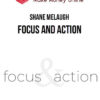 Shane Melaugh – Focus and Action