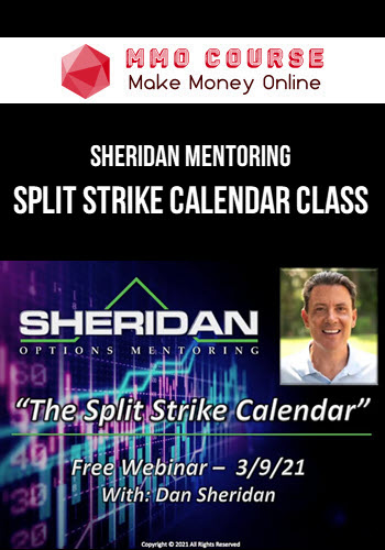 Sheridan Mentoring – Split Strike Calendar Class
