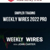 Simpler Trading – Weekly Wires 2022 PRO