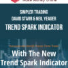 Simpler Trading – David Starr & Neil Yeager – Trend Spark Indicator