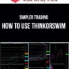 Simpler Trading – How to Use Thinkorswim