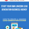 Start your Own LinkedIn Lead Generation Business/Agency
