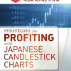 Steve Nison – Strategies for Profiting with Japanese Candlestick Charts