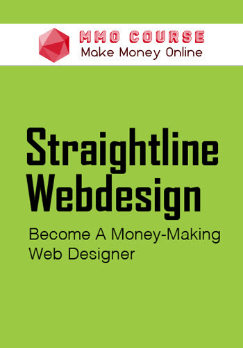 Straightline Webdesign: Become A Money-Making Web Designer