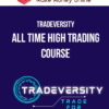 TRADEVERSITY – All Time High Trading Course