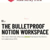 The Bulletproof Notion Workspace