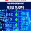 The Feathers Weight – Feibel Trading