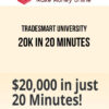 TradeSmart University – 20k In 20 Minutes