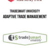 TradeSmart University – Adaptive Trade Management