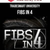 TradeSmart University – Fibs In 4