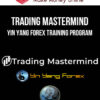 Trading Mastermind – Yin Yang Forex Training Program