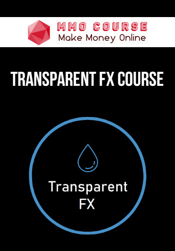 Transparent FX Course