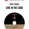 Trick Trades – Line In The Sand