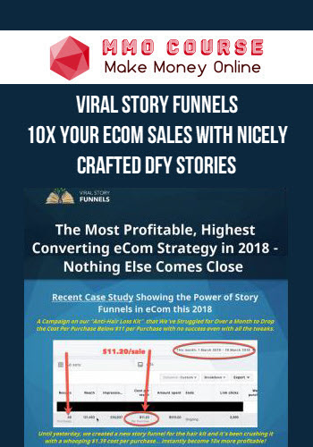 Viral Story Funnels – 10X Your Ecom Sales With Nicely Crafted DFY Stories