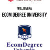 Will Rivera – Ecom Degree University