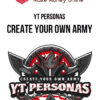 YT Personas – Create Your Own Army