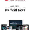 Andy Cantu – Lux Travel Hacks