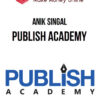 Anik Singal – Publish Academy