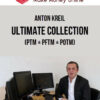 Anton Kreil – Ultimate Collection (PTM + PFTM + POTM)