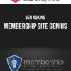 Ben Adkins – Membership Site Genius