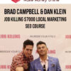 Brad Campbell & Dan Klein – Job Killing $7000 Local Marketing Seo Course