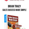 Brian Tracy – Sales Success Made Simple